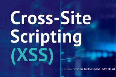 حمله Cross-Site Scripting یا آسیب پذیری XSS چیست؟
